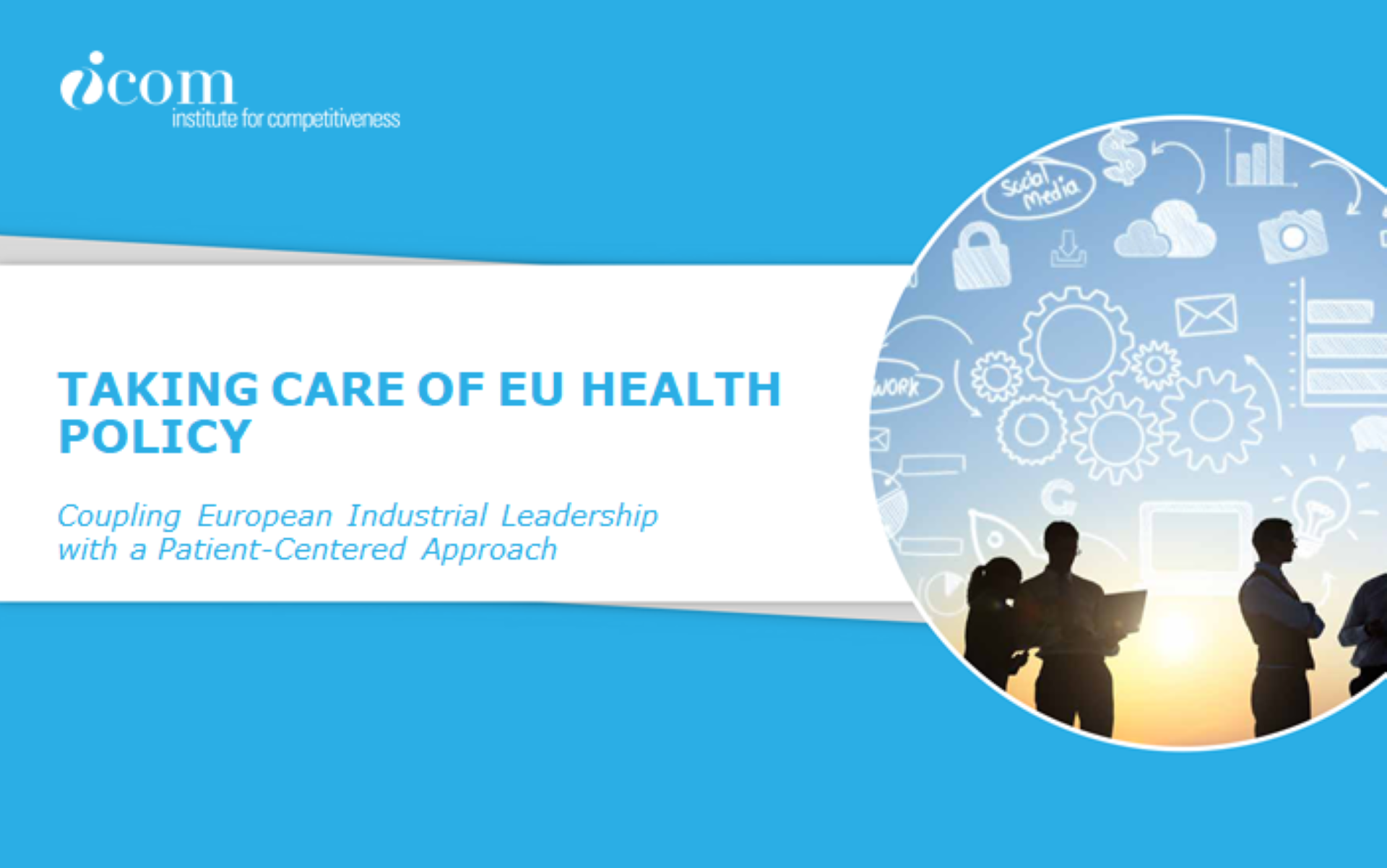 I-COM, prendersi cura delle policy sanitarie europee