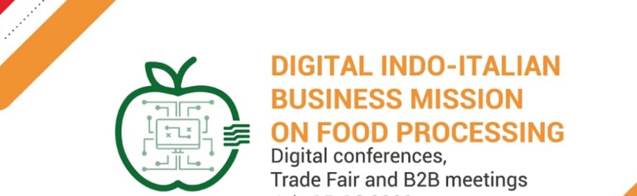 Digital Indo-Italian Business Mission on Food Processing