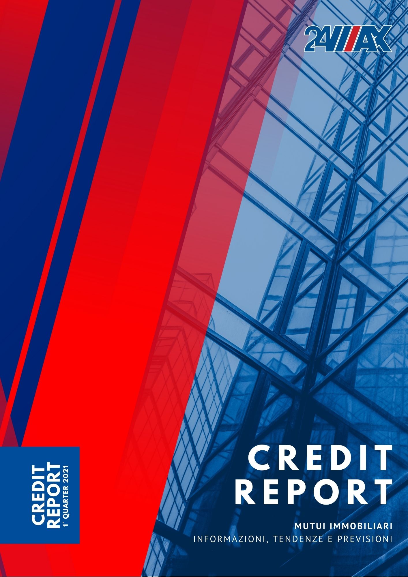 24MAX rilascia il Credit Report del primo trimestre 2021